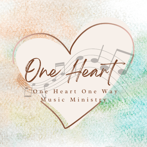 One Heart One Way Music Ministry